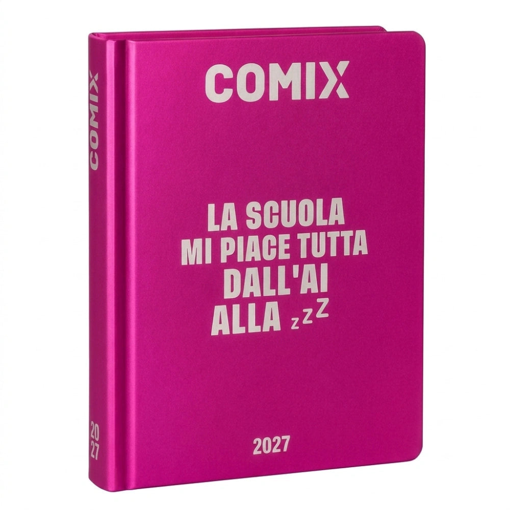 Diario COMIX Easy 2026/2027 rosa metallizzato – copertina con scritta La scuola mi piace tutta dall'AI alla zzz